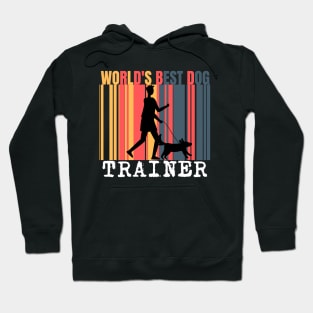 World's Best Dog Trainer Hoodie